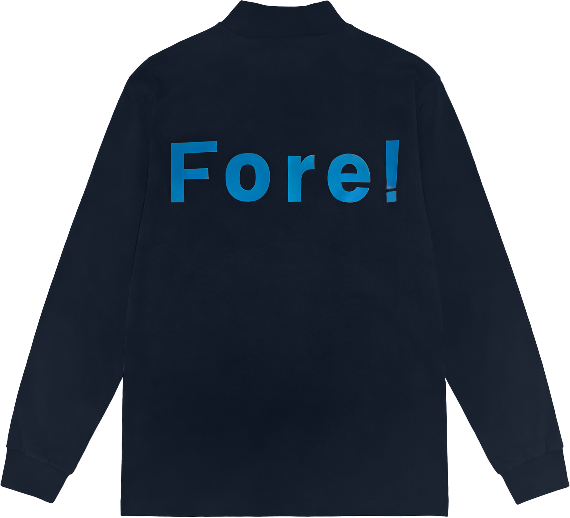 Black long-sleeve shirt with 'Fore!' printed in blue on the back against a white background